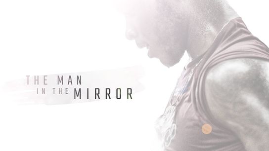 Video: The Man in the Mirror (Featured)