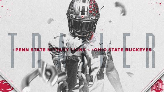 Video of the Day - Ohio State vs. Penn State trailer
