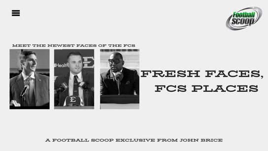 Fresh Faces, FCS Places: FootballScoop series dives into college football's new coaches (college football)