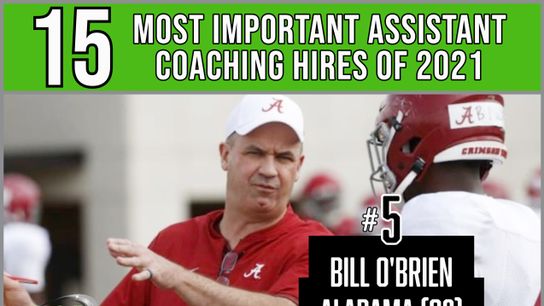 The 15 most important assistant coaching hires of 2021 -- No. 5: Bill O'Brien, Alabama (Alabama)