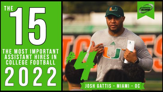 The 15 most important assistant coaching hires of 2022 -- No. 4: Josh Gattis, Miami (#15mostimportant2022)