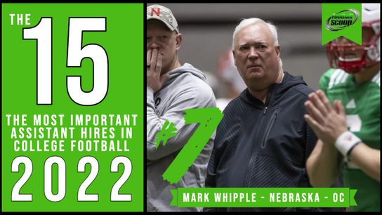 The 15 most important assistant coaching hires of 2022 -- No. 7: Mark Whipple, Nebraska (Nebraska)