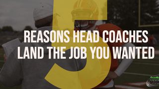 5 reasons head coaches land the job you wanted (the timeout)