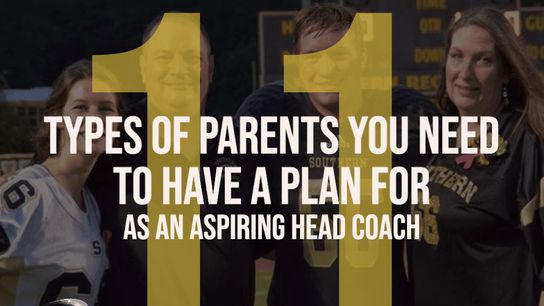 11 types of parents you need to have a plan for as an aspiring head coach (Featured)